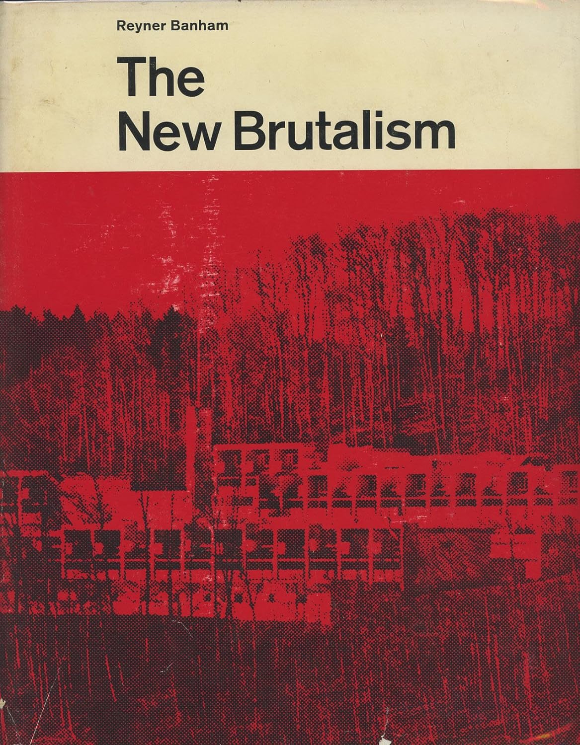 Cover of “The New Brutalism: Ethic or Aesthetic”